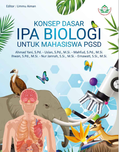 Konsep Dasar IPA BIOLOGI Untuk Mahasiswa PGSD